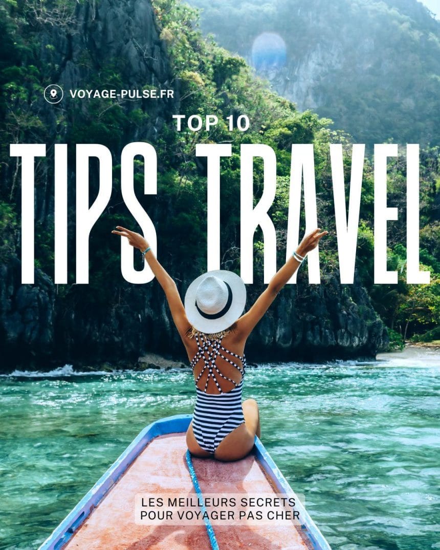 les meilleurs secrets pour voyager pas cher